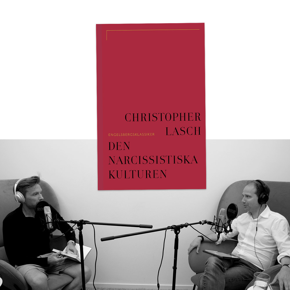 291 – Den narcissistiska kulturen (av Christopher Lasch)