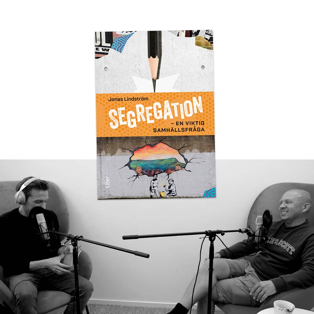 331 – Segregation, en viktig samhällsfråga