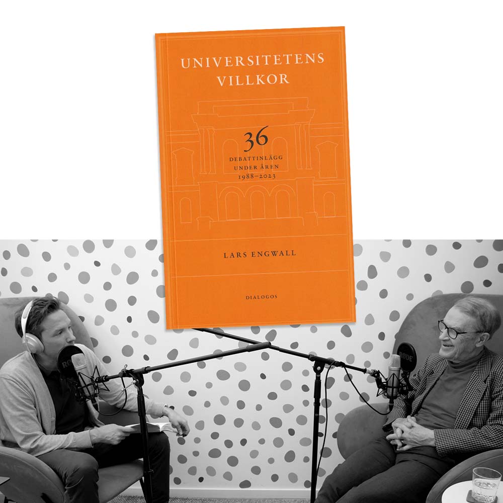 Lars Engwall intervjuas av Fredrik Hillerborg i podden "Lära Från Lärda" om boken "Universitetens villkor"