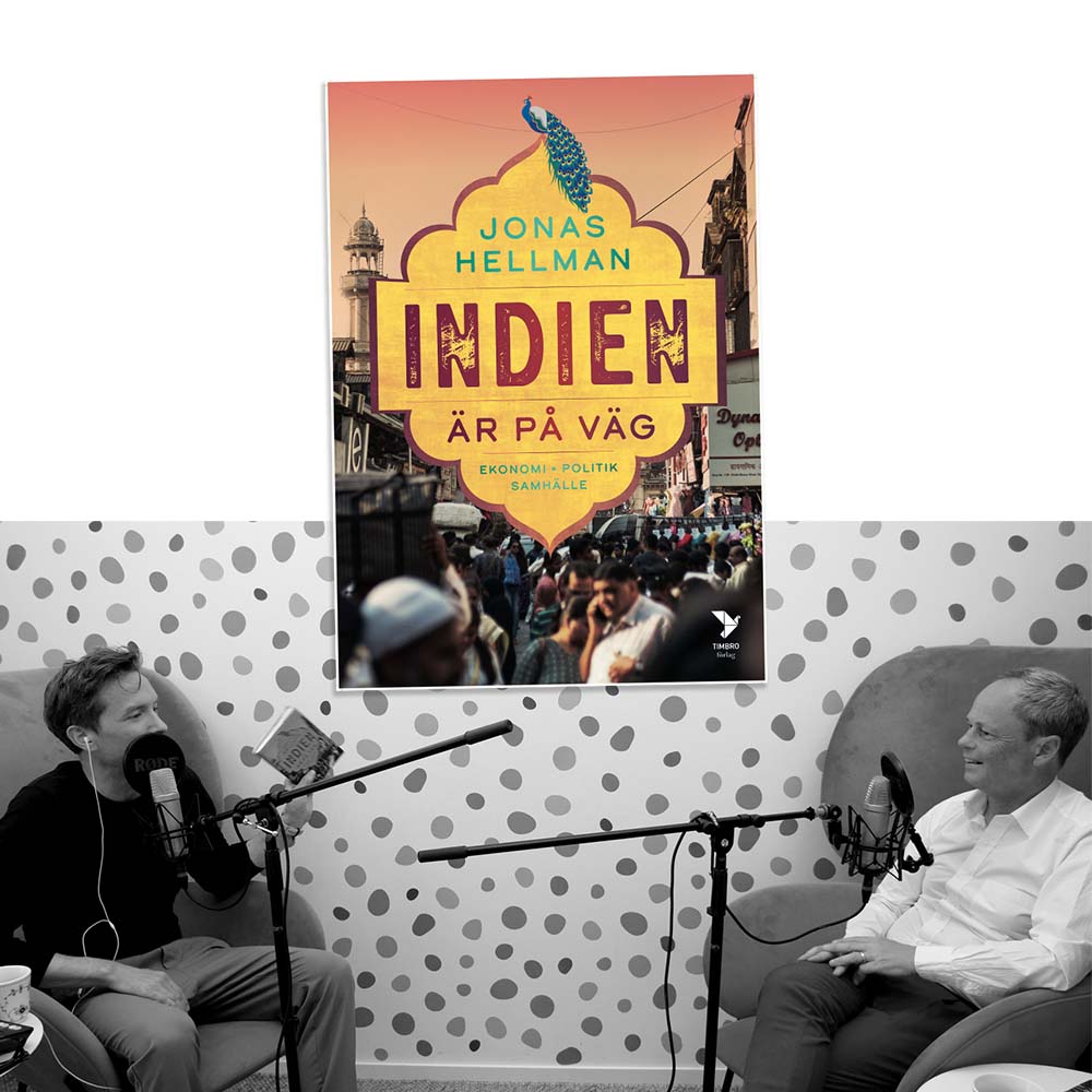 Jonas Hellman intervjuas om boken "Indien på väg" i podcasten "Lära Från Lärda" med Fredrik Hillerborg