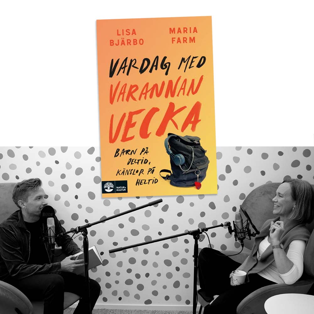 Maria Farm intervjuas av Fredrik Hillerborg om boken "Barn med varannan vecka" i podcasten "Lära Från Lärda"