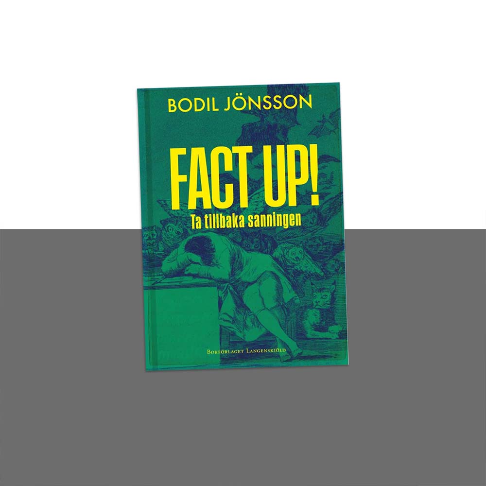 Bodil Jönsson samtalar med Fredrik Hillerborg om boken "Fact up!" i podcasten "Lära Från Lärda - En fackbok & en författare"