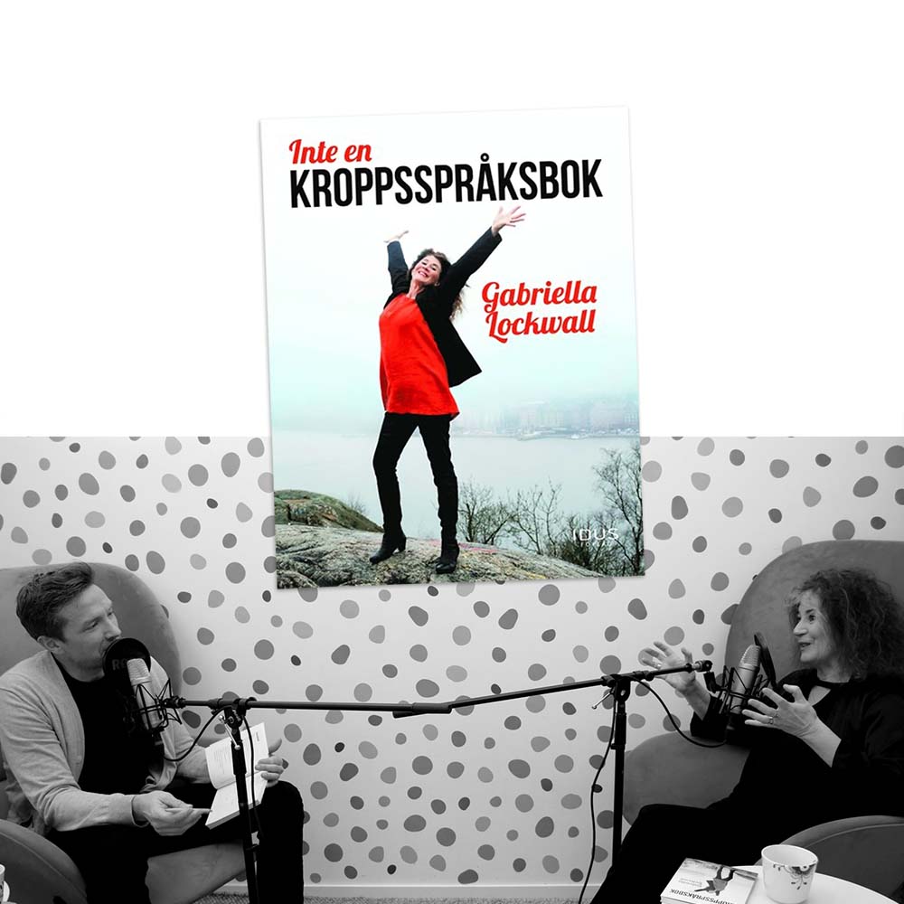 Gabriella Lockwall samtaler med Fredrik Hillerborg om boken "Inte en kroppsspråksbok" i podden "Lära Från Lärda"