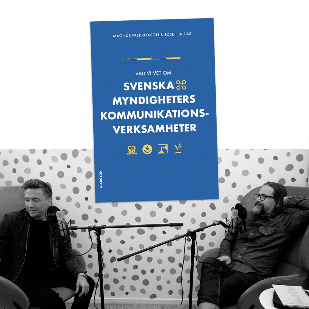 Författarintervju med Magnus Fredriksson om boken "Vad vi vet om svenska myndigheters kommunikationsverksamheter" i podcasten "Lära Från Lärda" med Fredrik Hillerborg