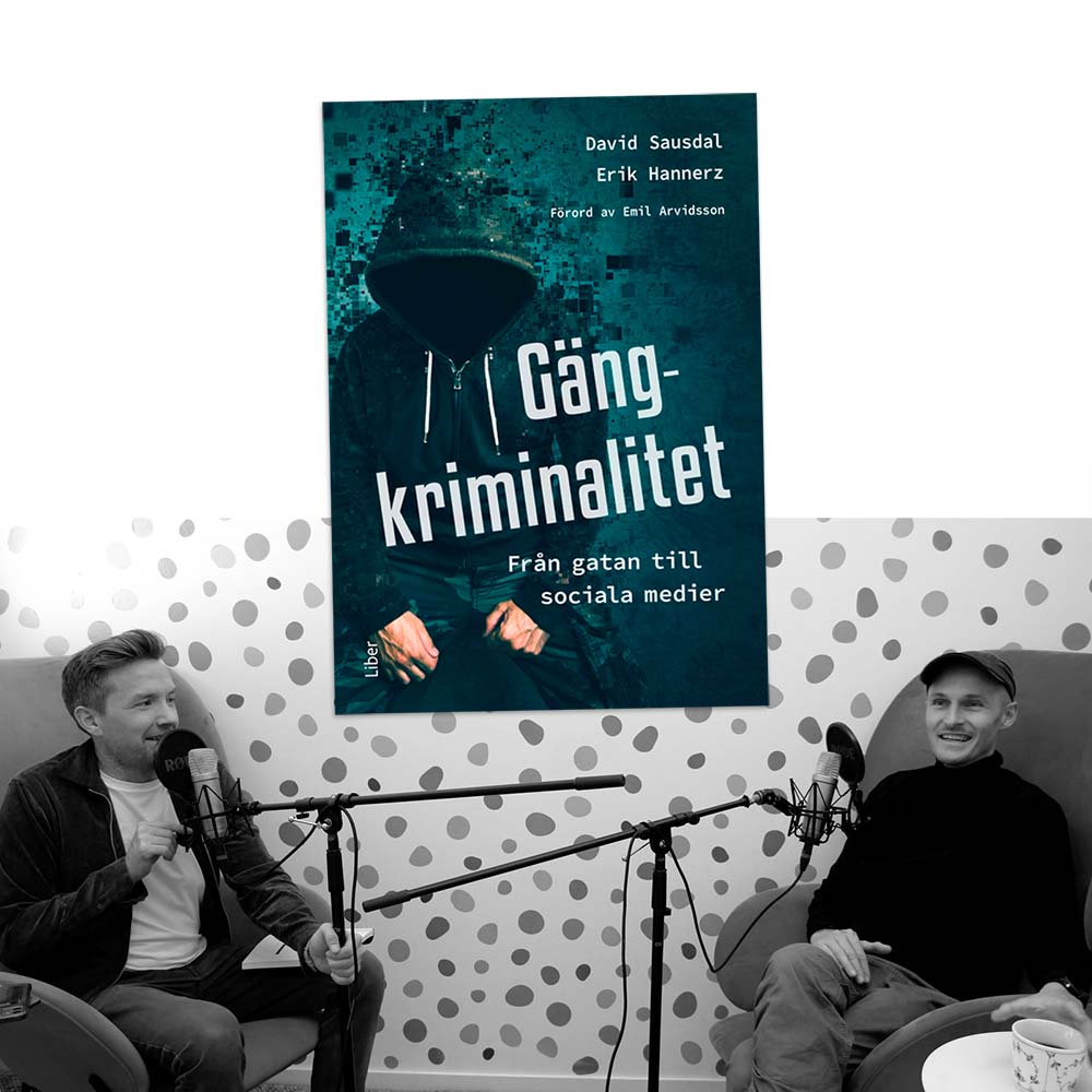 Författarintervju med David Sausdal om boken "Gängkriminalitet - från gatan till sociala medier" i podden "Lära Från Lärda" med Fredrik Hillerborg