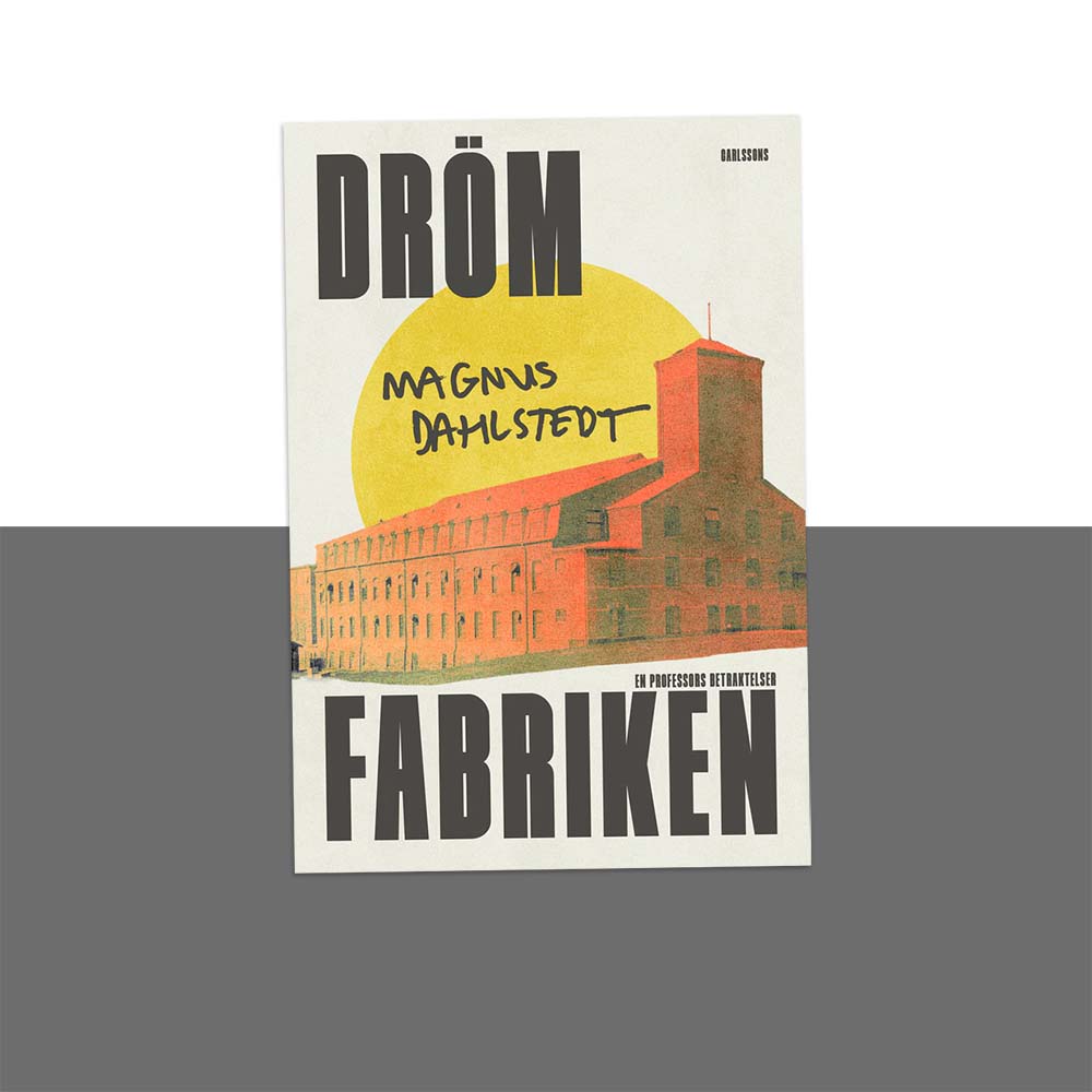 Författarintervju med Magnus Dahlstedt om boken "Drömfabriken" i podcasten "Lära Från Lärda" med Fredrik Hillerborg