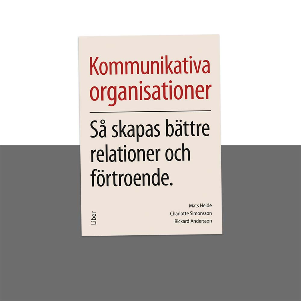 Författarintervju med Mats Heide om boken "Kommunikativa organisationer" i podden "Lära Från Lärda" med Fredrik Hillerborg